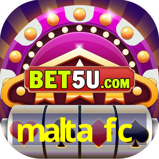 malta fc